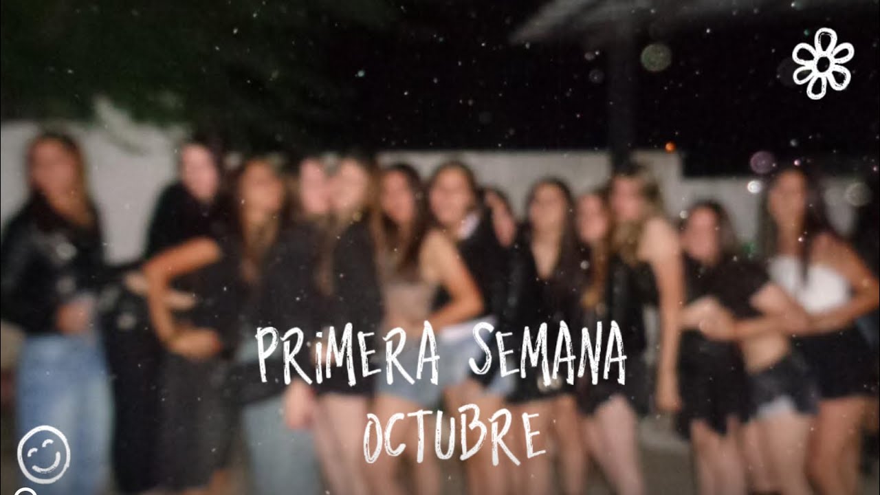 primera semanita de octubre 💋
