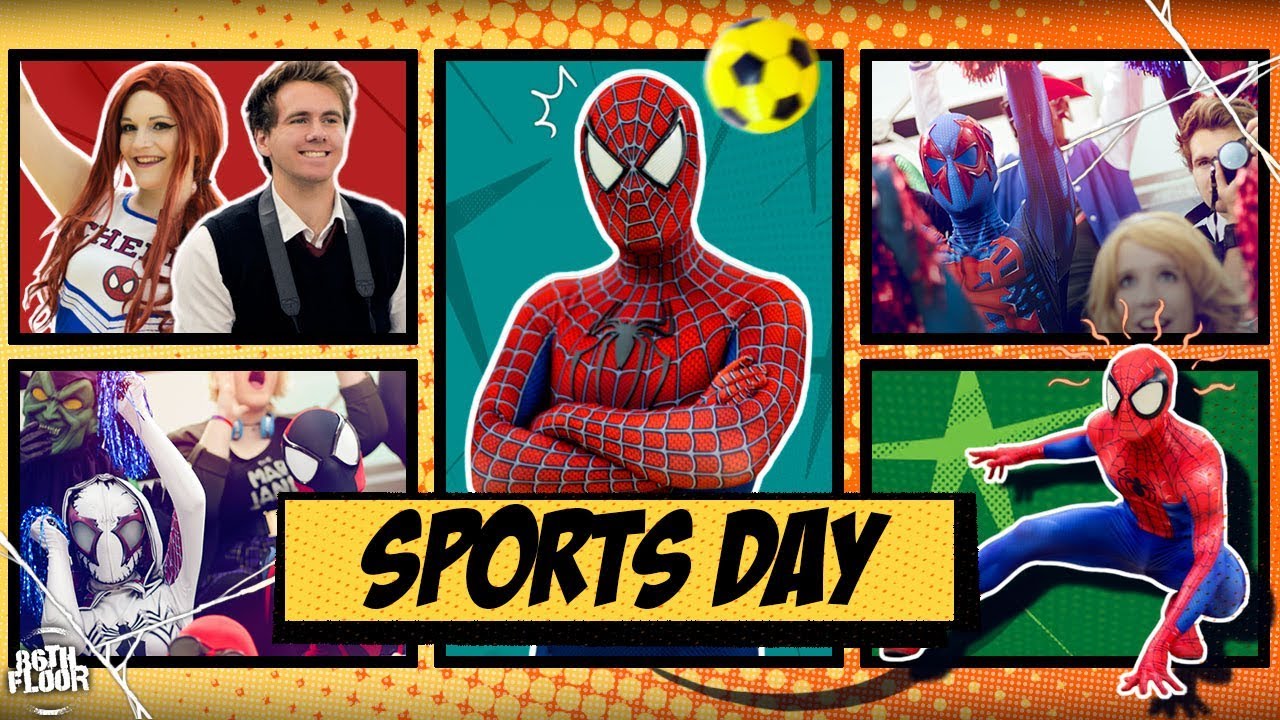 Spider-Verse Cosplay Music Video - Spiderman Sports Day