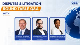 How Should Businesses Handle Cross-Border Disputes | Disputes & Litigation Round Table
