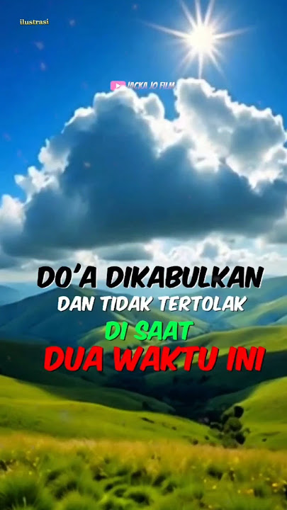 do'a tidak tertolak dan mustajab di dua waktu ini#kisahislami#doa#mustajab#feedshorts#fypシ゚viral