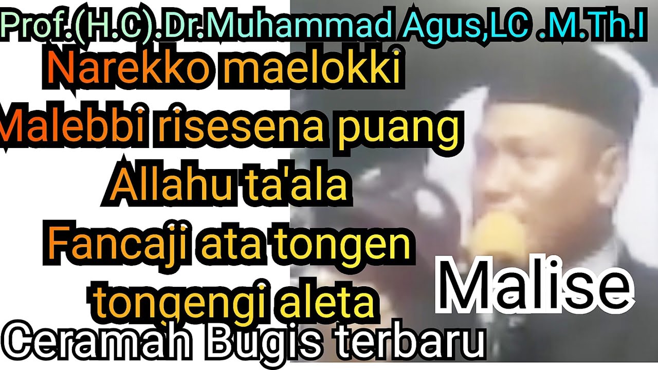 Ceramah Bugis terbaru ll Prof.(H.C)Dr.Muhammad Agus ll kenapa hatinya rasulullah  dicuci  ?