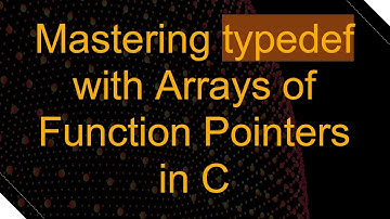 Mastering typedef with Arrays of Function Pointers in C