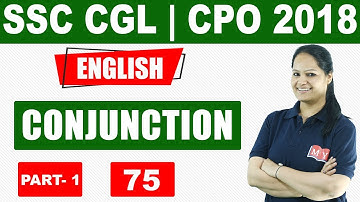 SSC CGL-CPO - 2018 || Conjunction