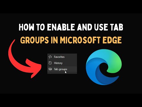 How to enable and use Tab Groups in Microsoft Edge