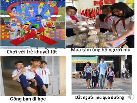 LỚP 2- TUẦN 28-29- ĐẠO ĐỨC - BÀI Giúp đỡ người khuyết tật