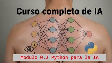 Curso IA - Modulo 0.2 - Python para la IA
