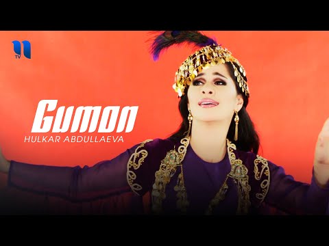 Hulkar Abdullaeva — Gumon (Official Music Video)