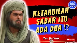 KATA-KATA BIJAK TERBAIK‼ DARI SAHABAT NABI SYAYYIDINA UMAR BIN KHATTAB (KATA BIJAK ISLAMI)‼168Quotes