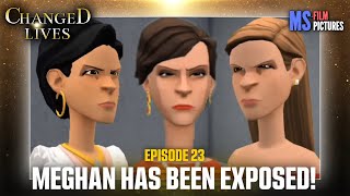 Joyce learns Meghan's true face! (Final Scene) - Changed Lives Episode 23 (Plotagon)