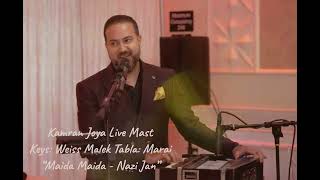 Kamran Joya Live Mast - Maida Maida