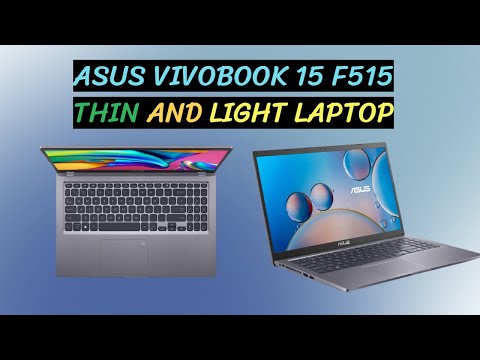 ASUS VivoBook 15 F515 Thin and Light Laptop Review 2021