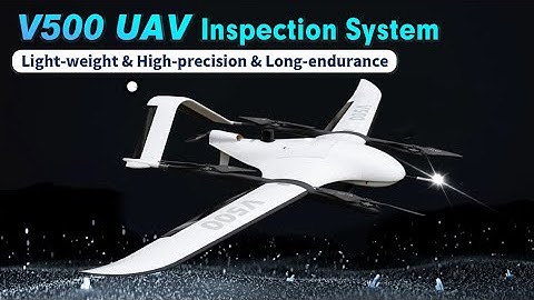 V500|  Pure Electric VTOL and Composite Wing UAV System