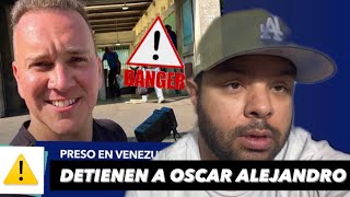 Detienen en Maiquetiía al YouTuber OSCAR ALEJANDRO ⚠️🚫😡