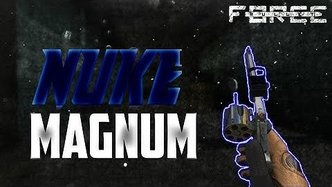 [Bullet Force] 44 Magnum, Nuke
