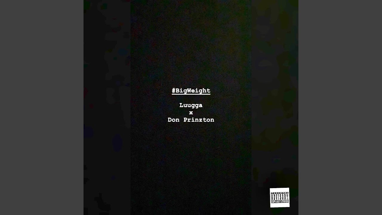 Big Weight (feat. Don Prinzten)