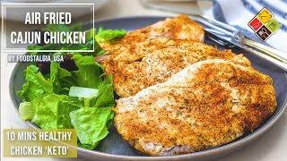 10mins Air Fried Cajun Chicken | Healthy and Keto | Homemade Cajun Seasoning | By foodstalgia_usa by foodstalgia_usa 1,119 views 3 years ago 2 minutes, 58 seconds