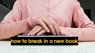 how to break in a new book [CC]