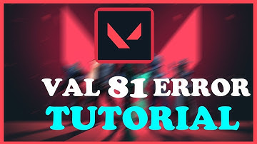 Valorant - Fix Error Code 81 - TUTORIAL | 2022