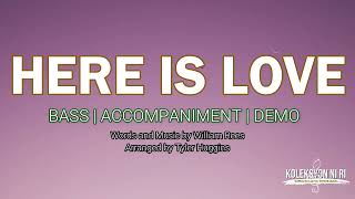 Here is Love | Bass | Piano