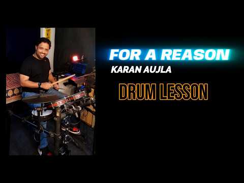 For a reason | Drum lesson by Tarun Donny