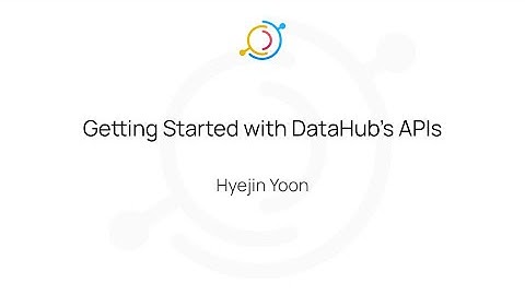 Getting Started with DataHub