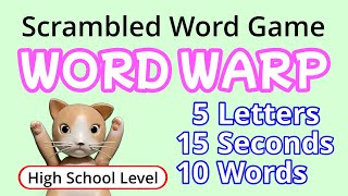 Scrambled Word Game WORD WARP (High School Level) 5 letters⑫