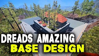 7 DAYS TO DIE DREADS AMAZING BASE DESIGN - TOUR