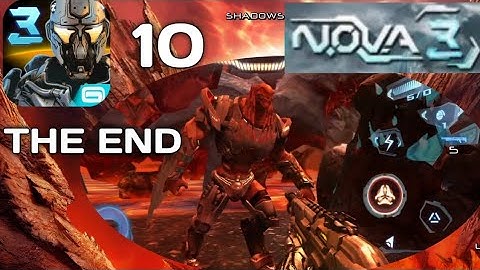 N.O.V.A 3 Freedom Edition SHADOWS  Walkthrough Android FINAL gameplay 2022 part 10 @casetooop