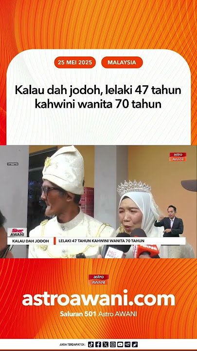 Kalau dah jodoh, lelaki 47 tahun kahwini wanita 70 tahun