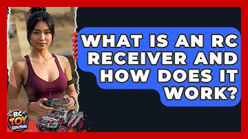 What Is An RC Receiver And How Does It Work? - RC Toy Central