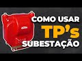 Como Usar TP na Subestação