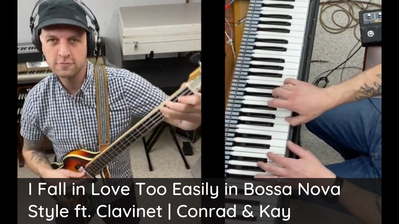 Conrad Kay I Fall in Love Too Easily in Bossa Nova Style ft. Clavinet | Conrad ...