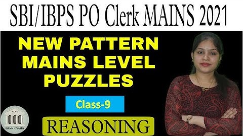 SBI PO IBPS PO/CLERK Mains l Class-9 l Mains New Pattern Puzzles l 2021 l Divya Gupta DG