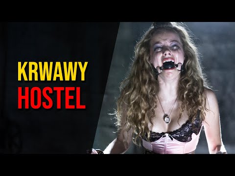 Najbardziej krwawy horror lat 2000? HOSTEL