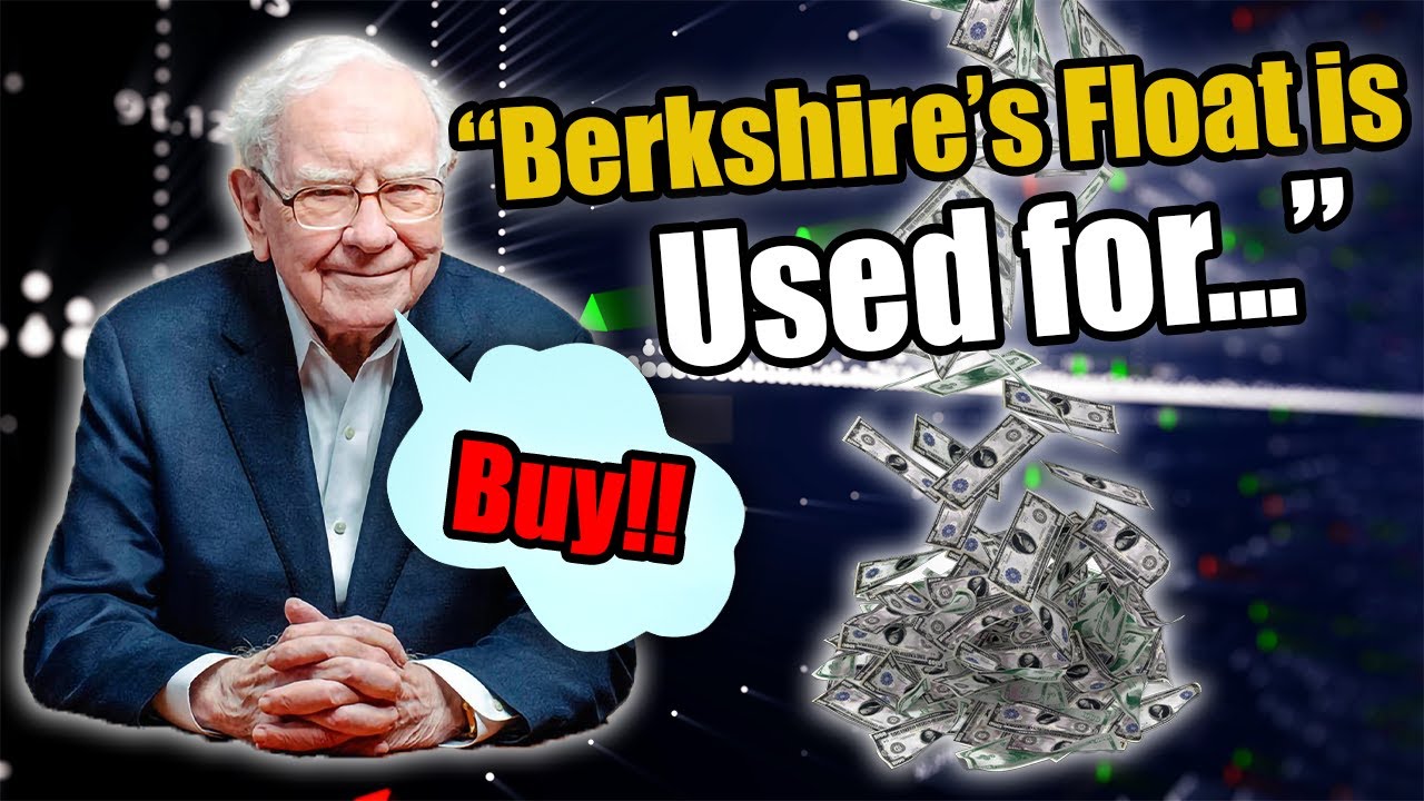 Warren Buffet Explains Berkshires Billions in Float - YouTube