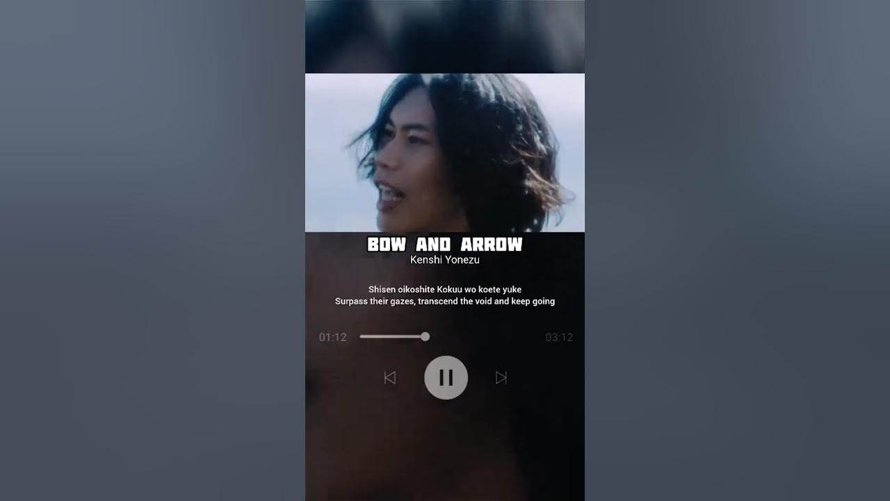 Bow and Arrow - Kenshi Yonezu Full Song MV Bow and Arrow - Kenshi Yonezu Full Song MV
