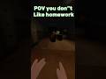 POV when you don’t like homework #vr #gorillatag