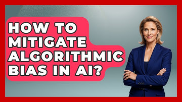 How To Mitigate Algorithmic Bias In AI? - AI and Technology Law