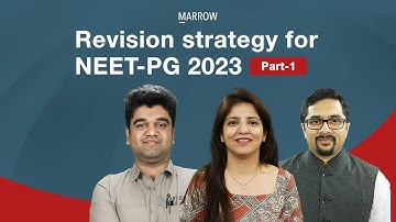 Revision Strategy for NEET PG 2023 - Part 1
