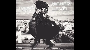 Fikir Amlak & Brizion - Higher Level & Higher Dub