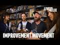 Improvement Movement | Live From Relix