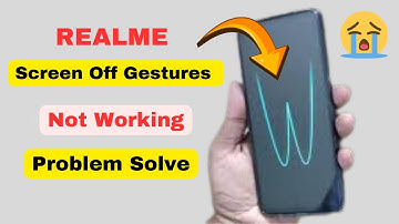 Realme Screen Off Gestures Not Working Problem Solve | How To Solve Screen Off Gestures Not Working