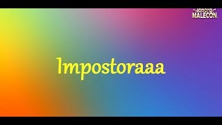 Sonora Malecón - Impostora (Karaoke)