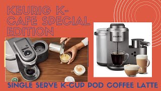 ☕Keurig K-Cafe Special Edition Single Serve K-Cup Pod Coffee Latte and Cappuccino Maker
