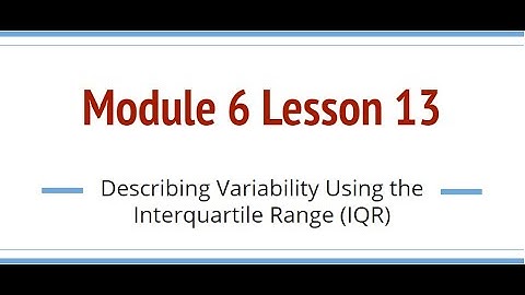 Grade 6, Module 6 Lesson 13