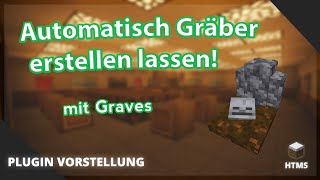 Automatisch Gräber erstellen lassen! - Graves [1.7 - 1.17]