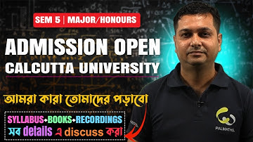 Calcutta University Mathematics MAJOR/Honours SEM 5 Admission OPEN at PALMATHS | Syllabus + Books