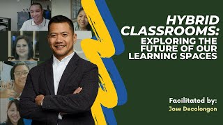 Hybrid Classrooms: Exploring the Future of Our Learning Spaces Webinar