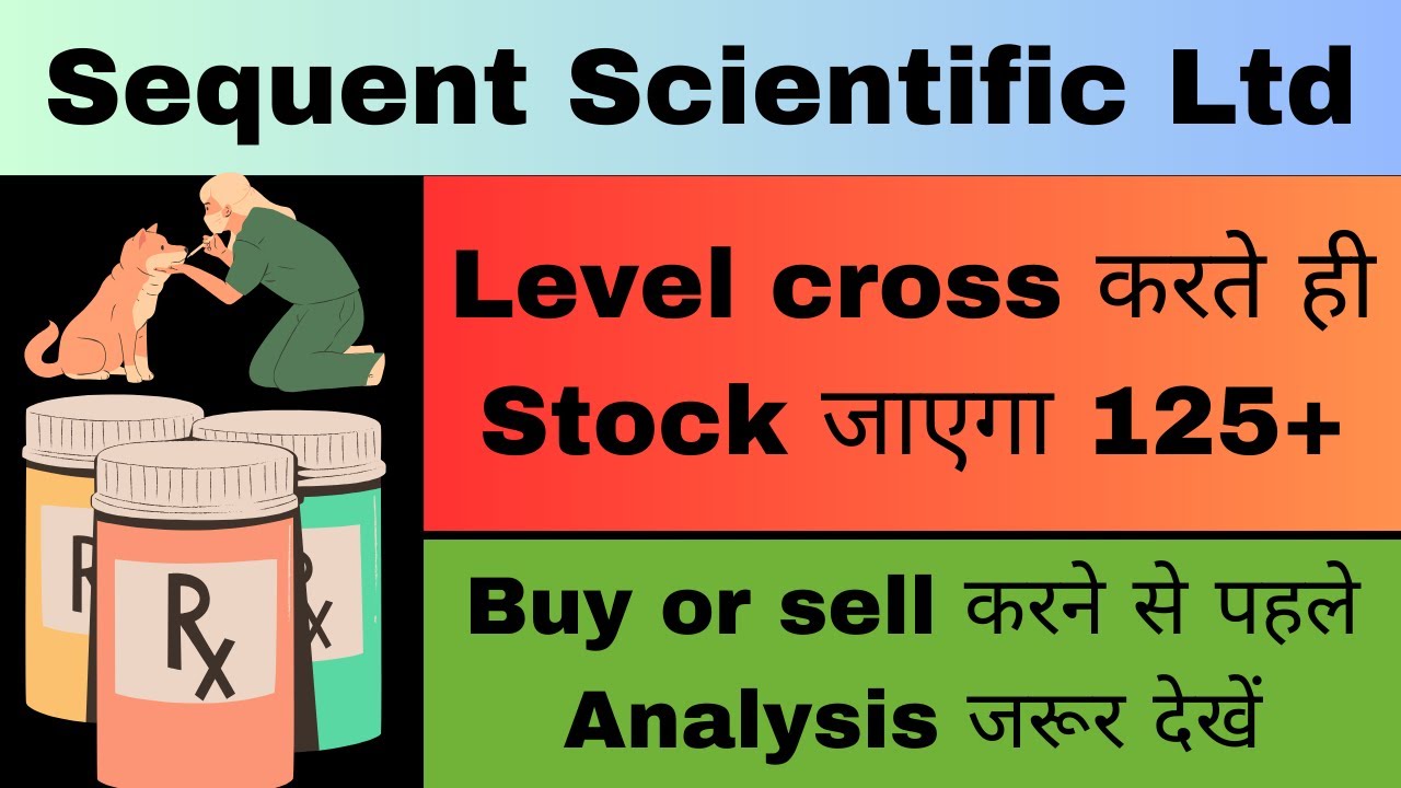 sequent scientific share target | sequent scientific share price | sequent scientific share news |