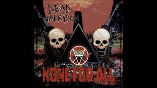 Dead Harrison - None for All (Full Album 2024)